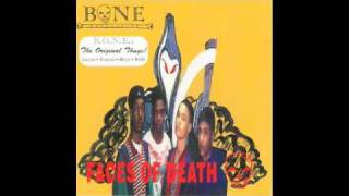 Bone Thugs - 03. Intro - Faces Of Death -  Bone Enterprise
