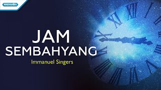 Download lagu Jam Sembahyang - Immanuel Singers ( lyric video) mp3