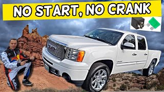 WHY GMC SIERRA DOES NOT START, DOES NOT CRANK 2007 2008 2009 2010 2011 2012 2013