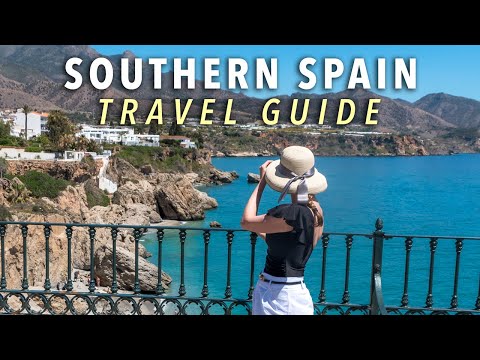 7 INCREDIBLE Places to Visit in Southern Spain
