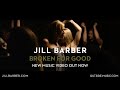 Jill Barber – Broken For Good [Official Video] 