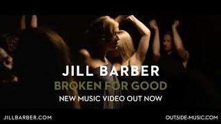 Jill Barber – Broken For Good  [Official Video]