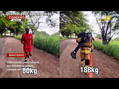 Vídeo: Vídeo mostra peso extremo que bombeiros podem carregar em operações.
