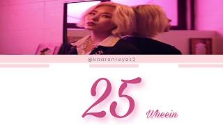 Wheein 휘인 (MAMAMOO 마마무)- 25 (Color Coded Lyrics Eng/Rom/Han/가사)