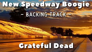 New Speedway Boogie - Backing Track - Grateful Dead