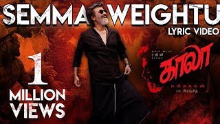 Semma Weightu Song HD | Kaala | Rajinikanth, Pa Ranjith, Santhosh Narayanan, Dhanush