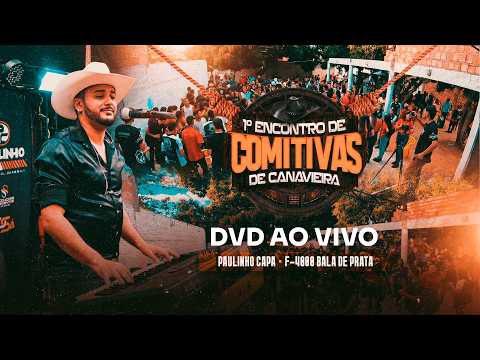 DVD PAULINHO CAPA - AO VIVO NO 1º ENCONTRO DE COMITIVAS DE CANAVIEIRA