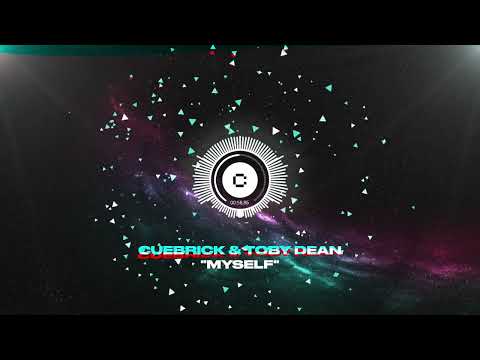 Cuebrick & Toby Dean - Myself (Official Visualizer)