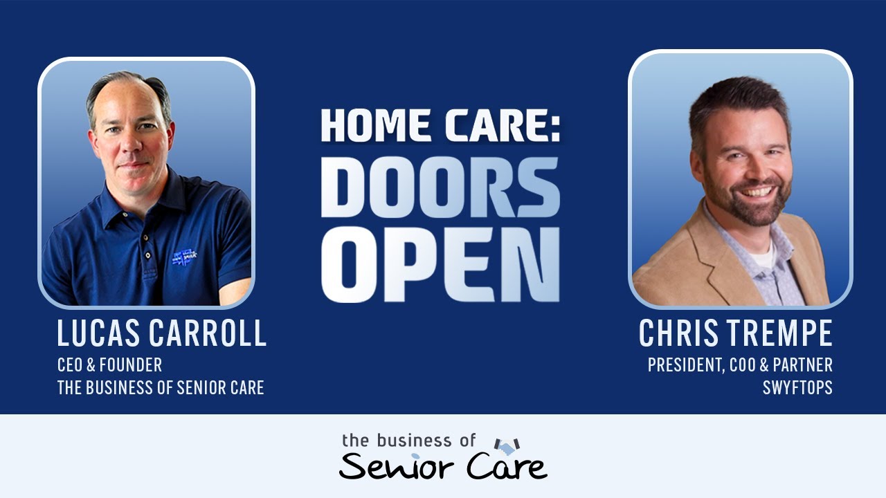 Accelerate Your Home Care Agency's Success with Chris Trempe's Insights