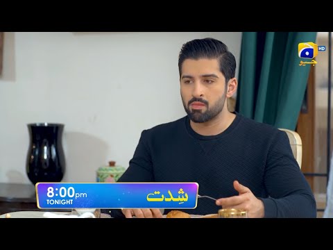 Shiddat Episode 27 Promo | Tonight at 8:00 PM only on Har Pal Geo