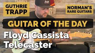 Video thumbnail for Guitar of the Day: Guthrie Trapp's Floyd Cassista Telecaster | Norman's Rare Guitars by Normans Rare Guitars