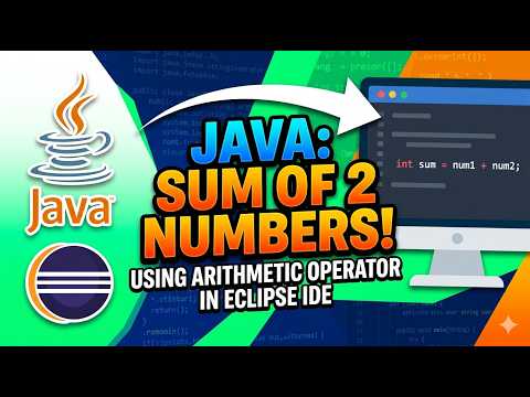 How To Add Two Numbers In Java Using Arithmetic Operation Eclipse Ide Tutorial