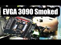 EVGA 3090  Smoked After Repair