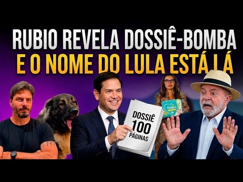LULA SE DESESPERA COM DOSSIÊ DOS EUA E DESAFIA MARCO RUBIO!