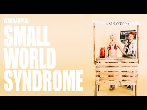 𝐖𝐀𝐑𝐆𝐀𝐒𝐌 - "Small World Syndrome" (Official Music Video)