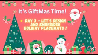 12 Days of Giftmas Series It's Day 3 - Let's make Holiday Placemats!