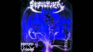 Sepultura ~ 1986 » Morbid Visions ~ Medley