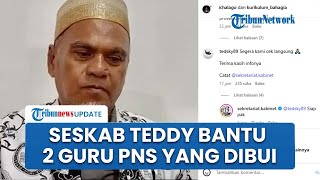 Seskab Teddy 'Turun Gunung' Bantu 2 Guru PNS yang Dipenjara & Dipecat Imbas Bantu Guru Honorer