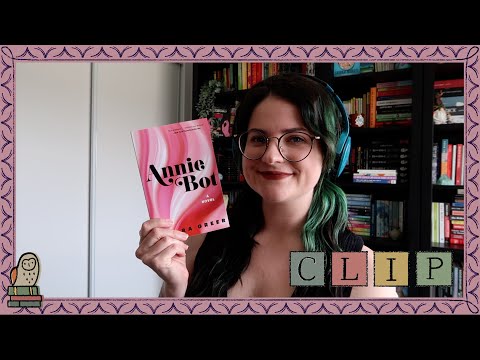 Bites | Raeleen Reviews Annie Bot by Sierra Greer!