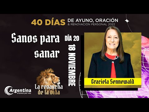 Día 20, 40 Días de Ayuno y Oración 2022 | Graciela Sennewald (LSA)