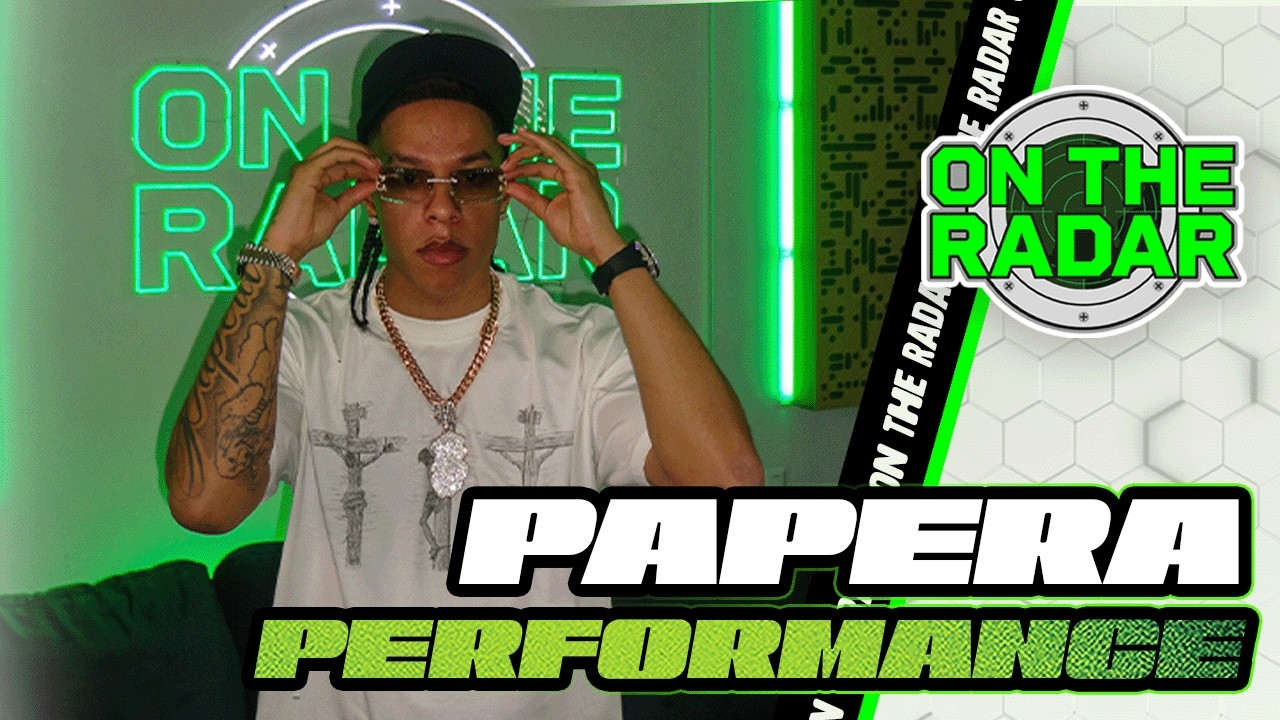 Papera "Agarrate" & "Azara" | On The Radar Performance