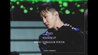 171221 HANDS UP - BANG YONGGUK FOCUS