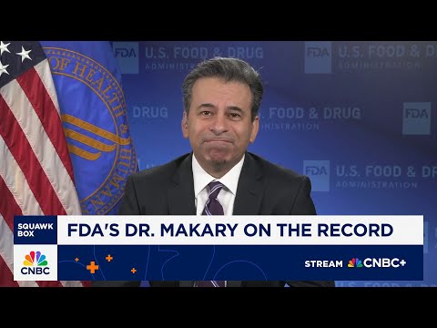 Watch CNBC's full interview with FDA commissioner Dr. Marty Makary