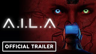 A.I.L.A trailer