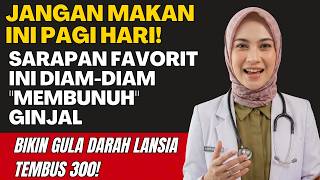 Download lagu JANGAN MAKAN INI PAGI HARI! 4 Sarapan Favorit Ini Diam-Diam 'Membunuh' Ginjal ! mp3