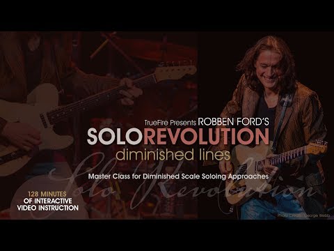 Robben Ford's Solo Revolution: Diminished Lines - Intro