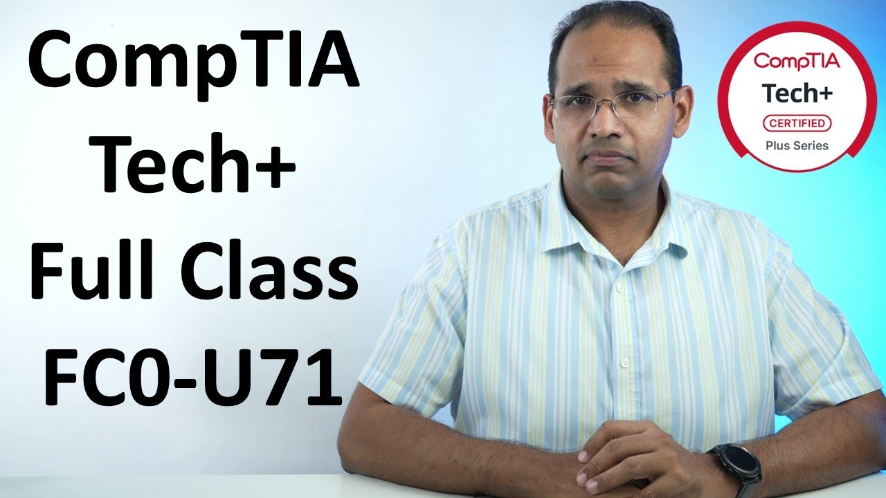 CompTIA Tech+ FC0-U71 - Full Course