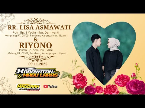 🔴LIVE KARWITAN MADU LARAS||WEDING Rr.LISA & Bg.RIYONO||DIMAS NADA AUDIO SOUND SYSTEM||ANUGRAH HD