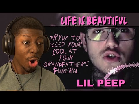 BEAUTY IN SORROW! | LIFE IS BEAUTIFUL - LIL PEEP