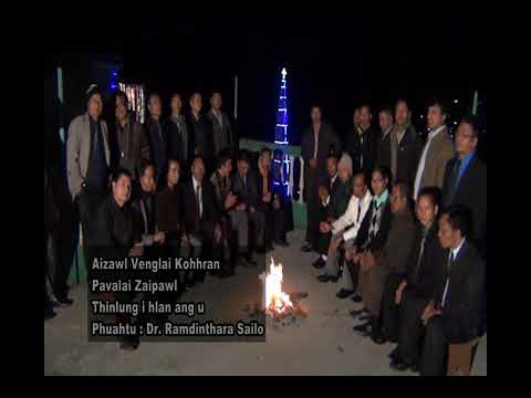 Aizawl venglai music video Thinlung i hlan ang u