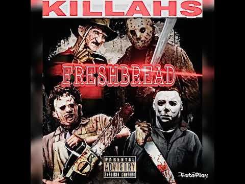 FreshBread - "Killah"