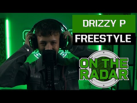 The Drizzy P "On The Radar" Freestyle