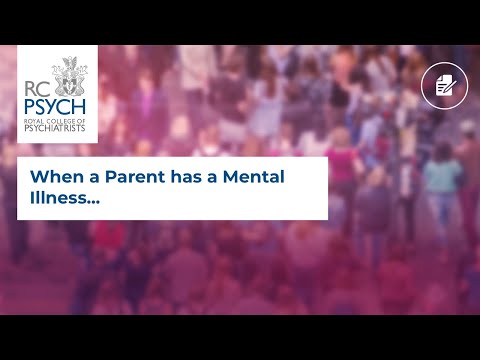 When a Parent has a Mental Illness...