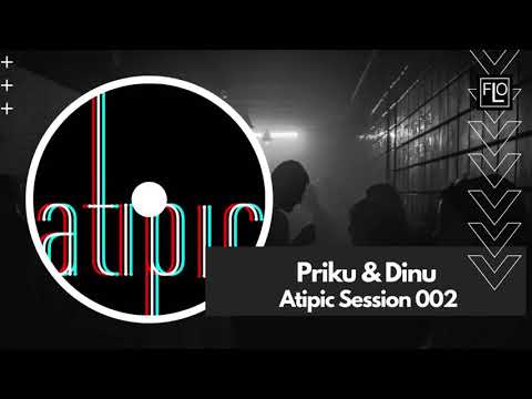 Priku & Dinu - Atipic Session 002