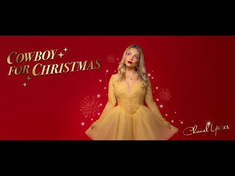 Chanel Yates - Cowboy For Christmas (Official Lyric Video)