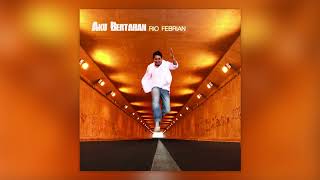 Download lagu Rio Febrian - Aku Bertahan (HQ Audio) mp3