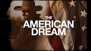  The American Dream