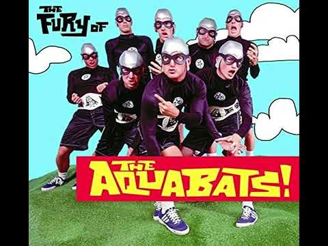 The Aquabats - The Fury of the Aquabats! (Full Album 1997)