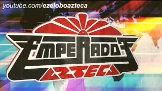 Sonido Emperador Azteca - La Fichera 2013 - Grupo Los Daddy's (HD)