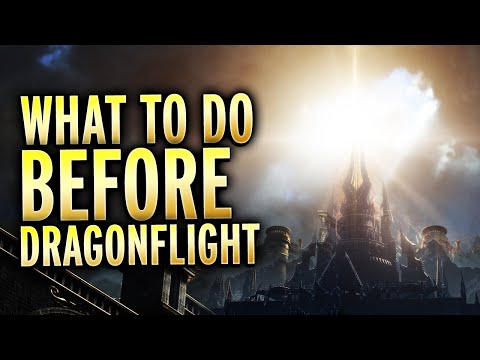 What To Do Before Dragonflight - The Real Legacies Of Shadowlands