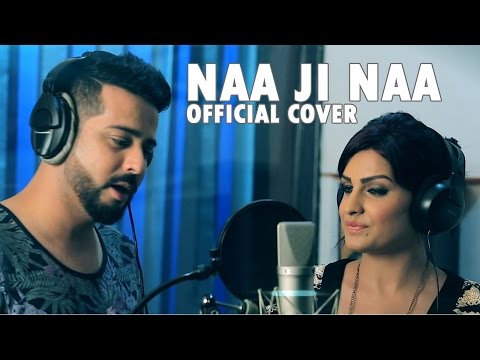 Naa Ji Naa Official Cover