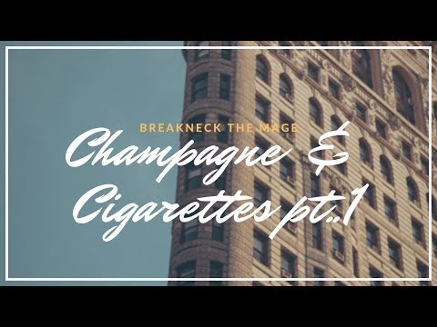 "Champagne & Cigarettes pt.I" - Breakneck the Mage [Official Music Video]