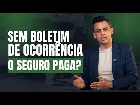 Seguro de Carro Paga Sem o BO? Descubra Quando o Boletim de Ocorrência é Obrigatório