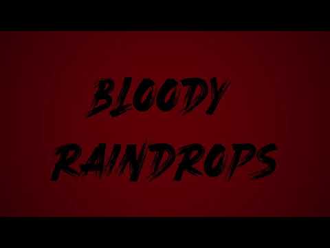 ToxicProdigy - Bloody Raindrops (Feat. Charlie P) - Official Lyric Video