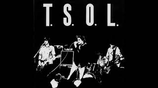 T.S.O.L. - Abolish Government/Silent Majority (1981 EP)