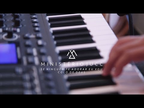 Se ninguém te adorar eu vou - Ministério Jucc // Colo de Deus (Cover)